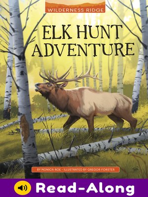 cover image of Elk Hunt Adventure